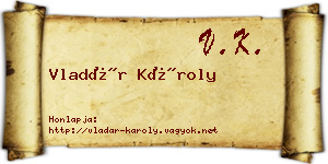 Vladár Károly névjegykártya